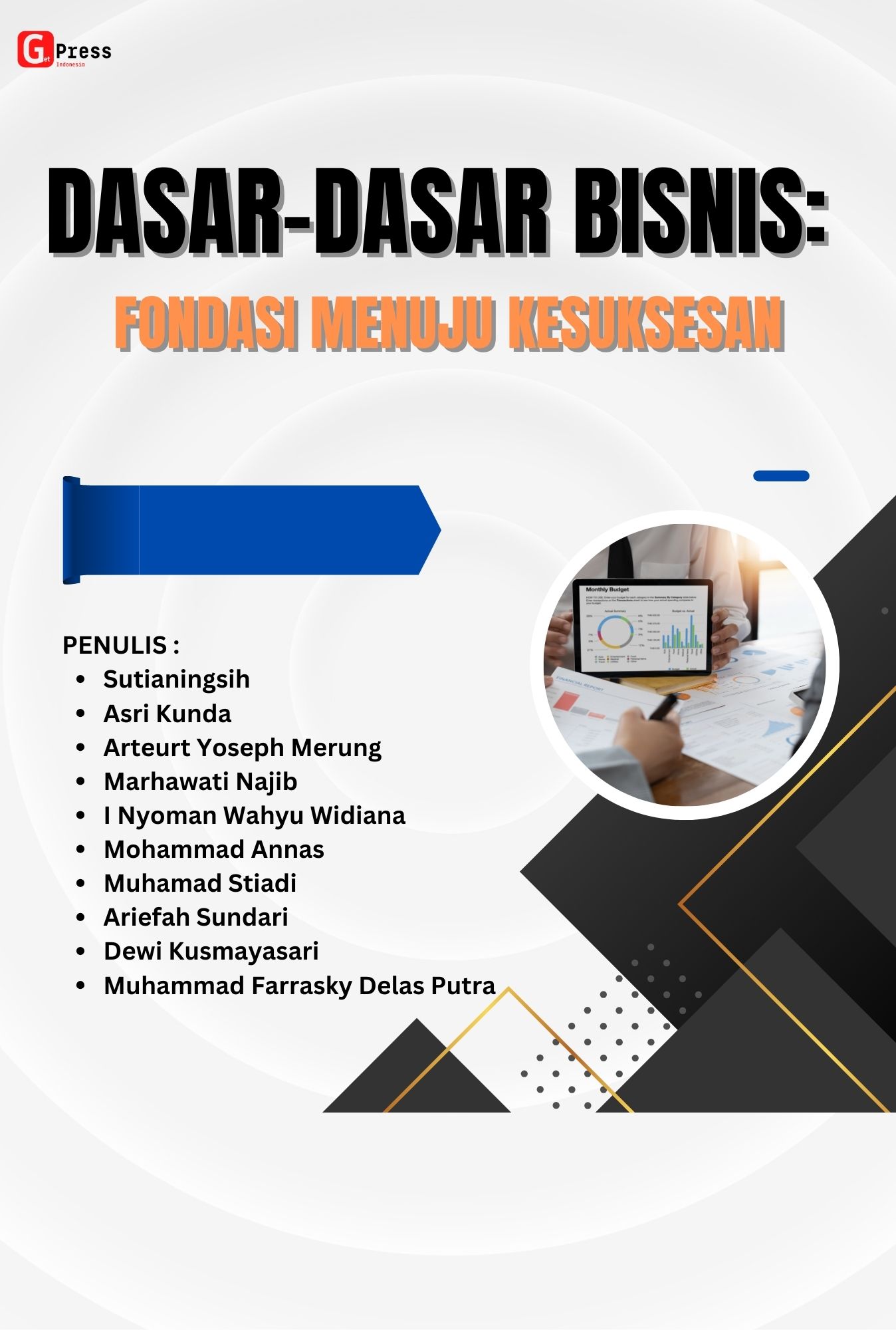 Dasar-Dasar Bisnis: Fondasi Menuju Kesuksesan